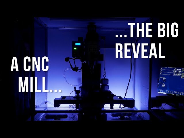 CNC Mill Reveal