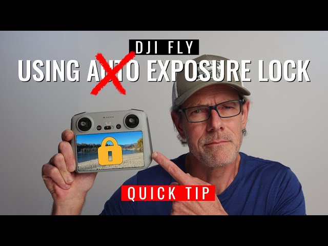 DJI Fly Quick Tip - Auto Exposure Lock - Improve Your Video Quality with One Simple Technique