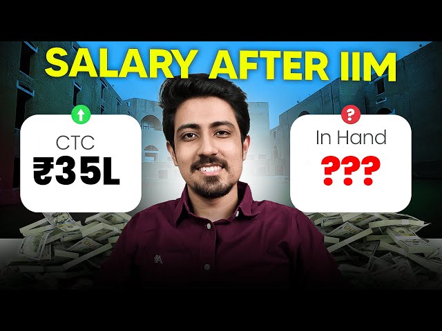 IIM Salary Package Reality 🤐 CTC vs In Hand Salary per month | My Salary after IIM Ahmedabad?