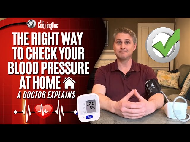 The Right Way to Check Your Blood Pressure at Home | A Doctor Explains