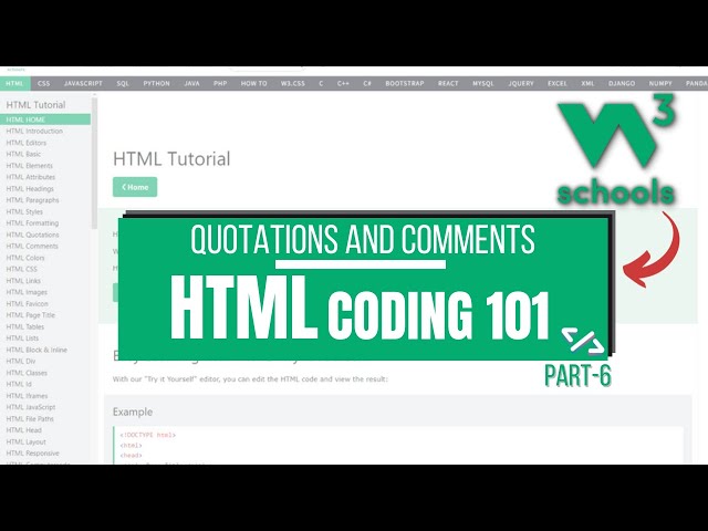 HTML Coding 101: 06  HTML Quotation and Comments Tag | W3Schools HTML Tutorial