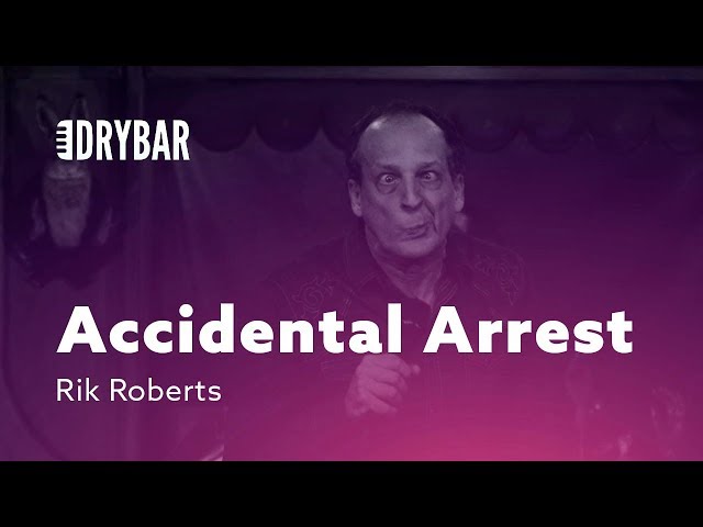 An Accidental Arrest. Rik Roberts
