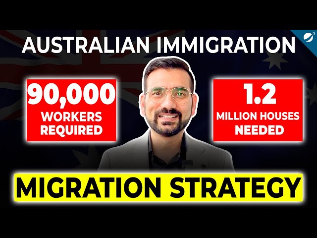 Who is Responsible for New Immigration Strategies ? | Workers Required in Australia