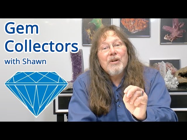 Gem Collectors with Shawn | 10.5.21 Show