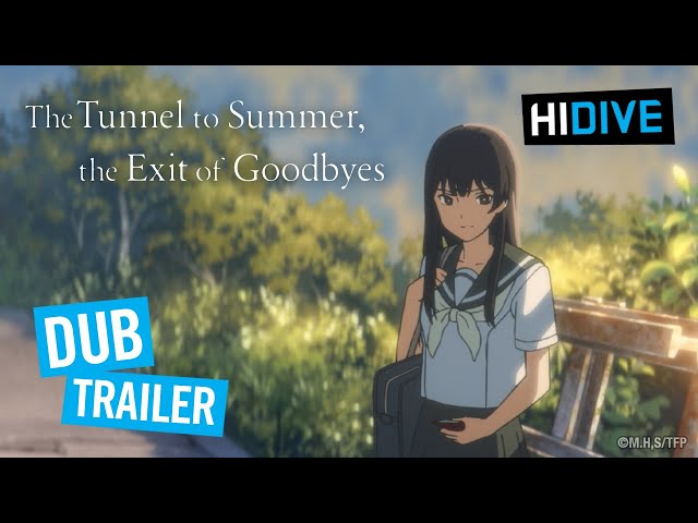 The Tunnel to Summer, the Exit of Goodbyes Dub Trailer | HIDIVE