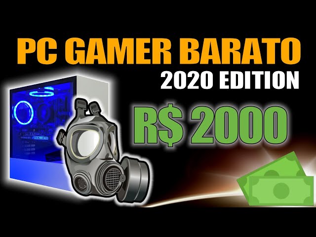 PC GAMER BARATO 2020 - Veja o que ainda dá pra montar com R$ 2000!