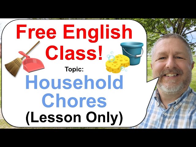 Let's Learn English! Topic: Household Chores! 🧹🧽🧼 (Lesson Only)