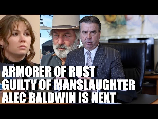 Armorer in Alec Baldwin's 'Rust" Found Guilty of Manslaughter; Baldwins Trial is Next