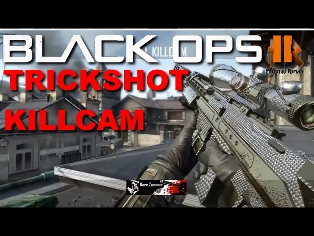 Black ops 2 trickshot killcam Episode 10 | Freestyle Replay