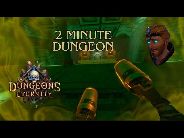 The 2 Minute Dungeon Dungeons of Eternity