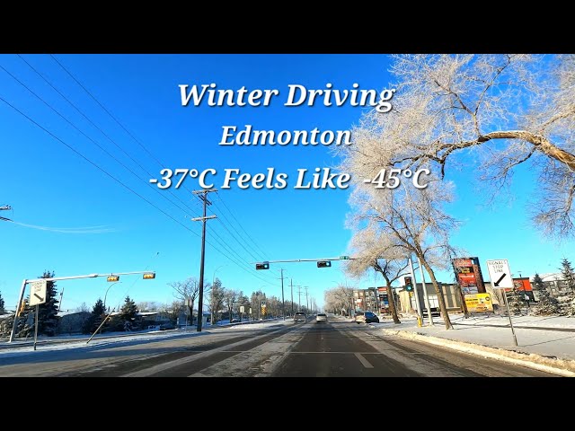 Winter Driving - Extreme Cold, -37°C (Feels Like -45°C), Edmonton, Alberta, 🇨🇦 - Jan 2024