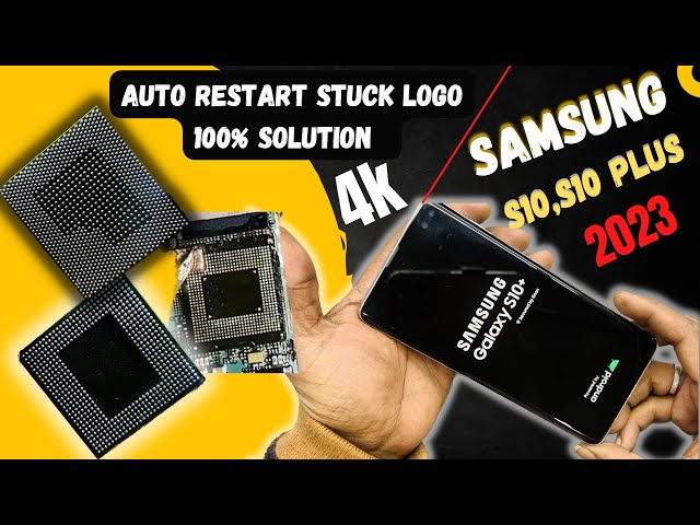 Samsung S10,S10 Plus Auto Restart solution || Samsung s10,s10 plus hang on logo problem solution