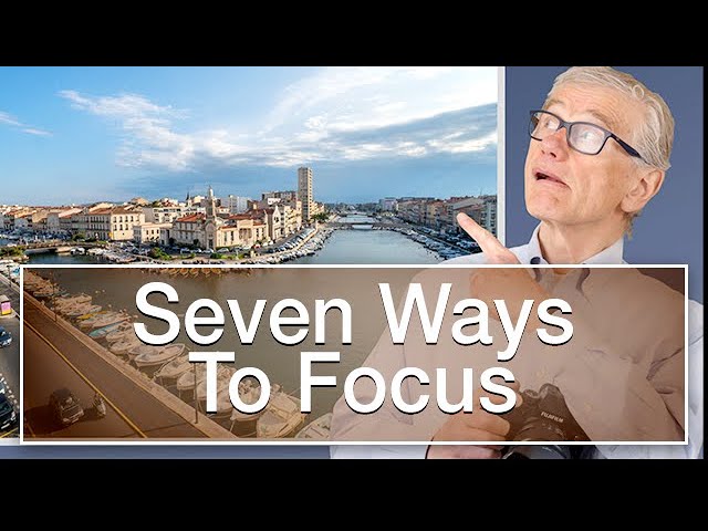 Seven Ways to Focus