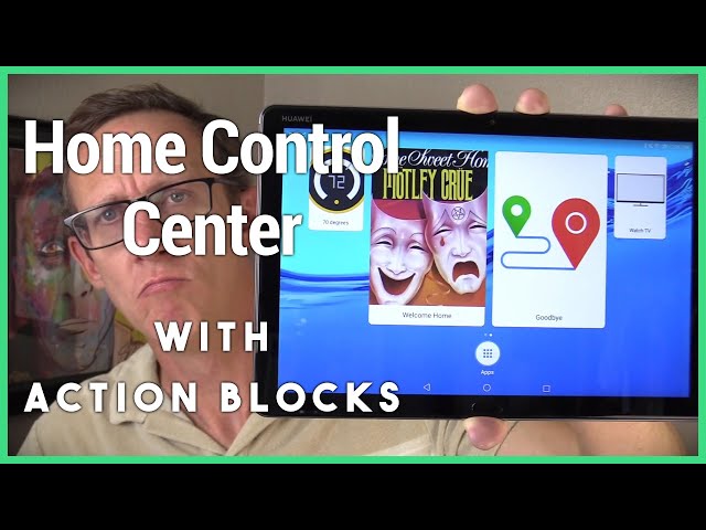 Create a Home Automation Control Center - Take That Old Device and Give It a Job Using Action Blocks