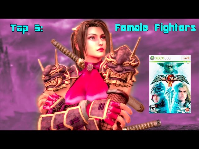 Top 5 Female Fighters in Soul Calibur IV