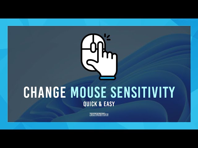 How To Change Mouse Sensitivity In Windows 11 - (Quick & Easy)