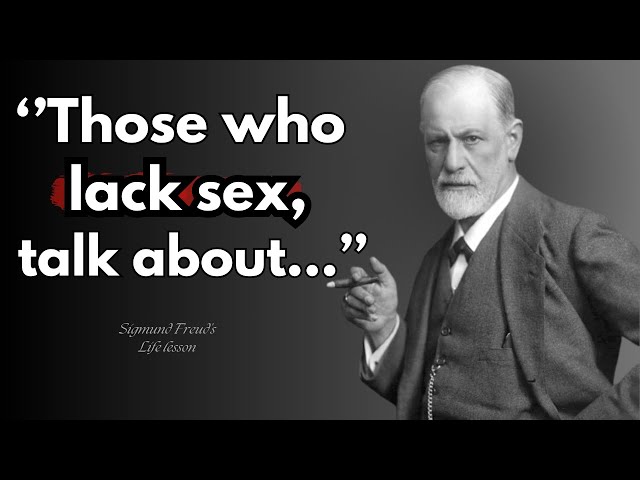 Sigmund Freud's Life Lessons We All Learn Too Late in Life - Eye-Opening Insights!