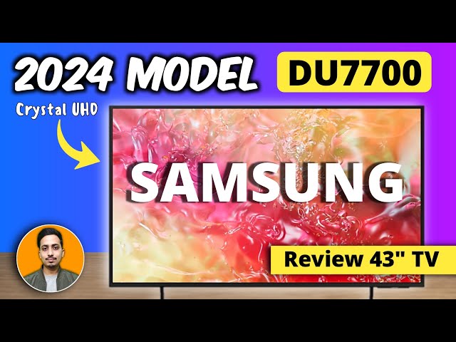 Samsung DU7700 TV Review | Samsung Crystal 4K UHD TV 43 Inch 2024 Model | Unboxing