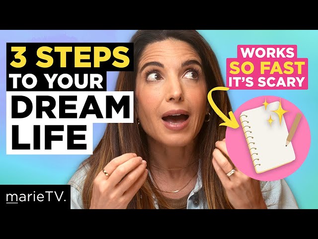 Marie Forleo’s 3 Steps to Create the Life You Want