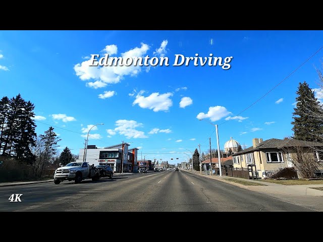 Spring Season - Driving around Edmonton, Alberta, Canada - April 23, 2024