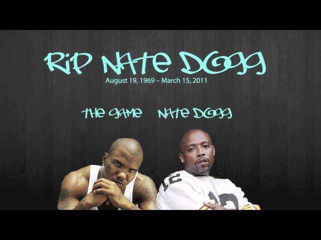 The Game- All Doggs Go to Heaven (R.I.P. Nate Dogg)