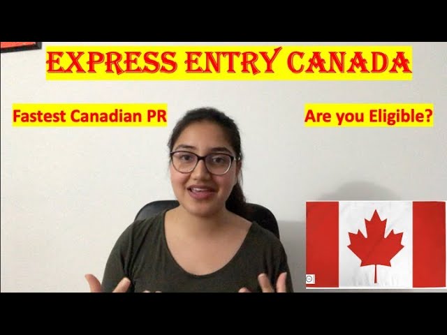 How to apply for Express Entry Canada| Fastest Canadian PR Explained| Eligibility Criteria