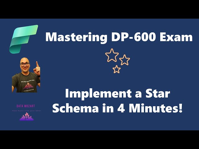 Mastering DP-600 Exam: 4 Minutes to Implement a Star Schema in Power BI!