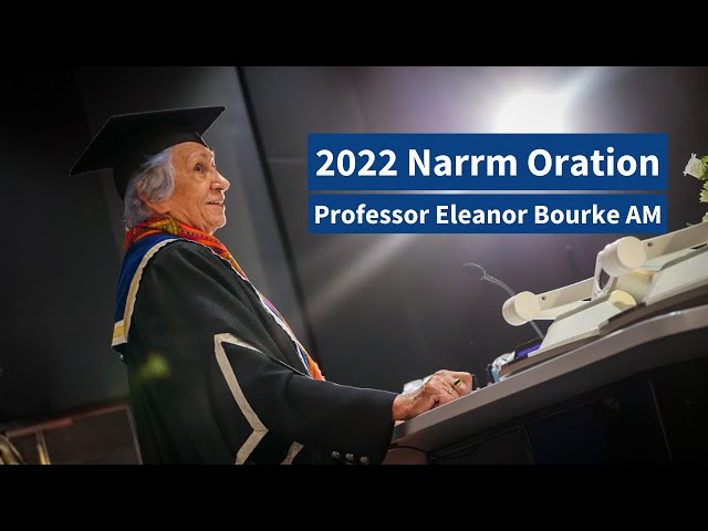 2022 Narrm Oration with Professor Eleanor Bourke AM. “Truth, Understanding, Transformation”.