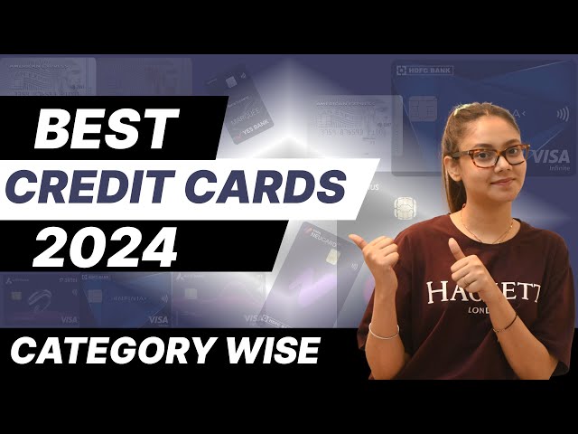 Best Credit Cards 2024