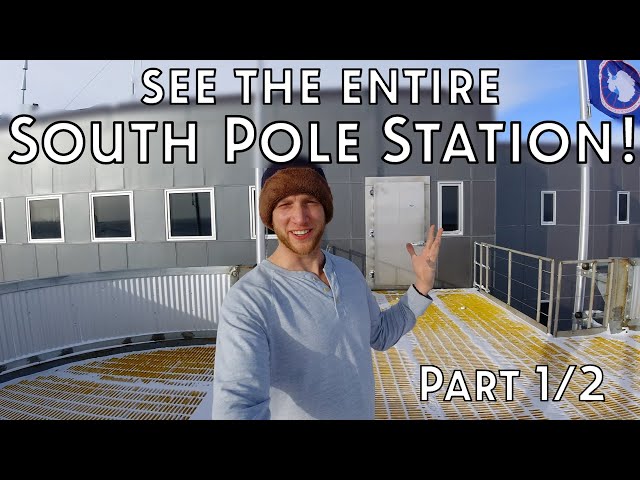 A tour of the Amundsen-Scott South Pole Station - Part 1