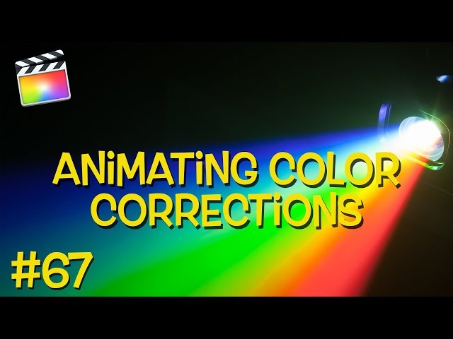 FCPX #67:   Animating Color Corrections in Final Cut Pro X