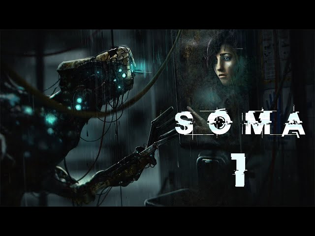 AMAZING AND TERRIFYING HORROR l SOMA Part 1