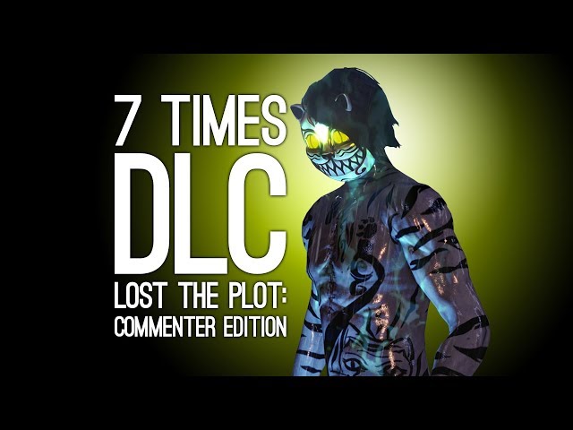 7 DLCs That Literally Lost the Plot: Commenter Edition