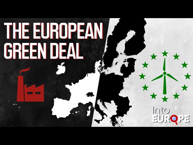 The European Union's Green Deal, Explained