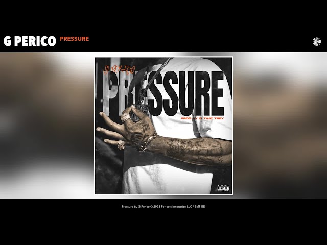 G Perico - Pressure (Official Audio)