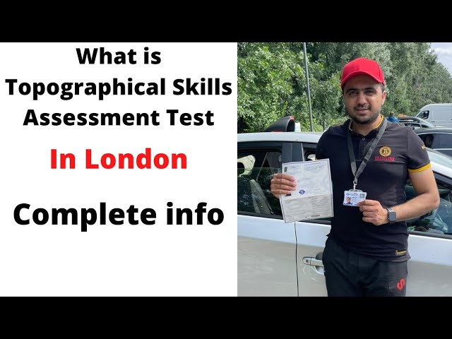 Topographical Skills Assessment Test 2021/What is Topographical Skills Assessment Test/PCO In LONDON