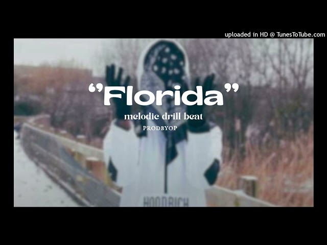 ''florida'' melodic drill beat