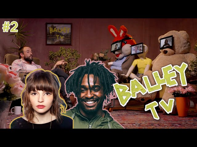 BALLEY TV - Episode 2 with Lauren Mayberry & Hak Baker