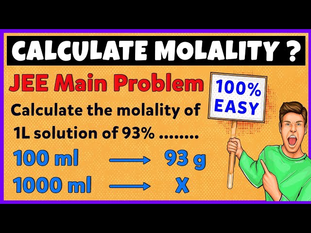 How to Calculate Molality ?