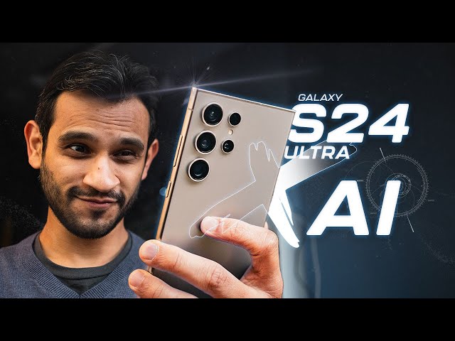 Galaxy S24 Ultra - Itna AI Ka HYPE Kyun - First Impressions!