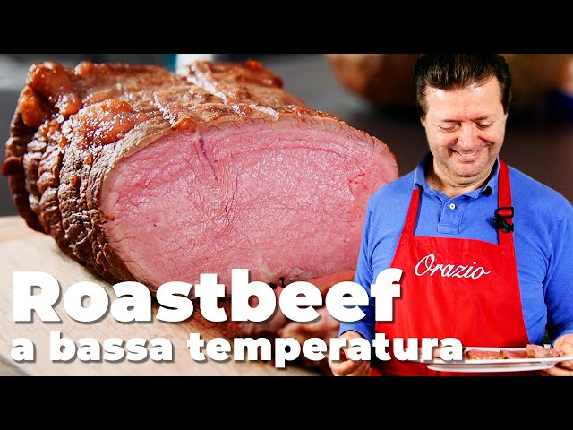 ROASTBEEF A BASSA TEMPERATURA - La cottura perfetta con carne tenerissima e succosa