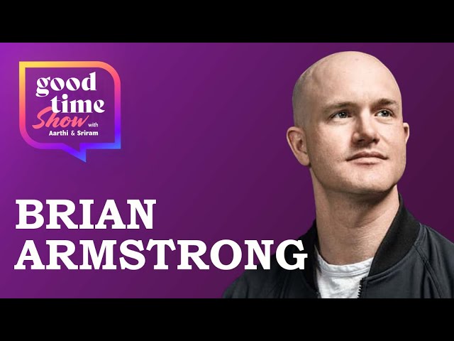 Insights From Coinbase On The Future Of Crypto - Brian Armstrong | Good Time Show (FULL EPISODE)