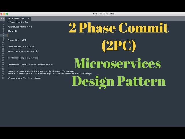 2 Phase Commit (2PC) | Microservices Design Pattern
