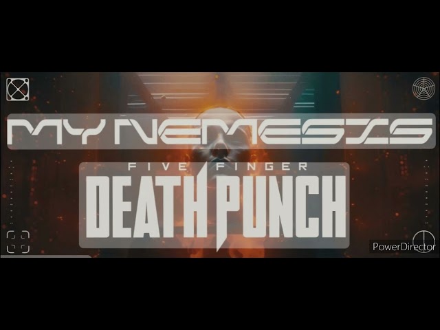 Five Finger  Death Punch - My Nemesis
