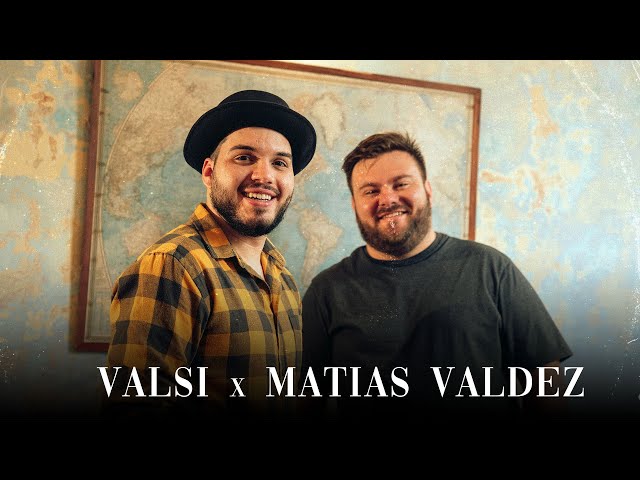 Matías Valdez & Valsi - Mejores Canciones
