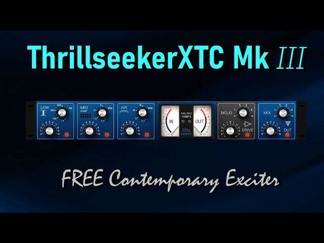 ThrillseekerXTC mkIII FREE Contemporary Exciter