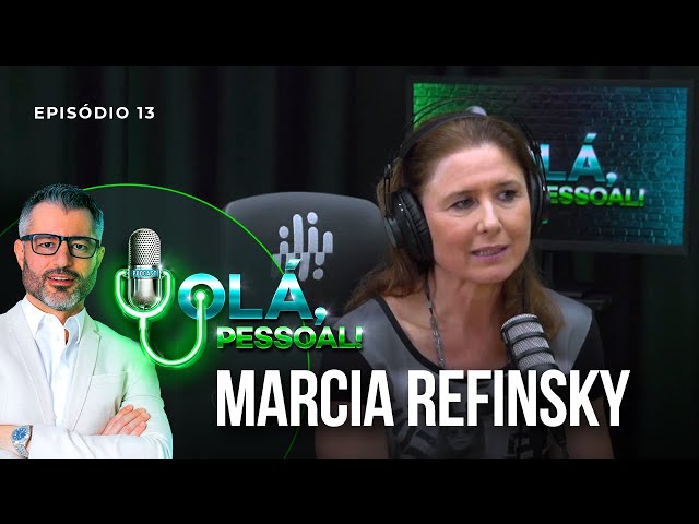 Marcia Refinsky – Treino, Rotina e Estilo de Vida | Olá, Pessoal Podcast #13