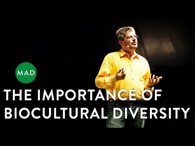 The Importance of Biocultural Diversity | Andrea Pieroni