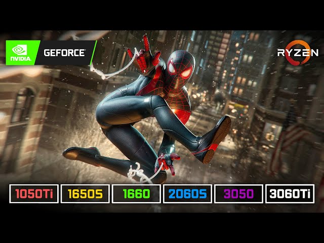 Spider-Man: Miles Morales | GTX 1050 Ti | GTX 1650S | GTX 1660 | RTX 2060S | RTX 3050 | RTX 3060 Ti