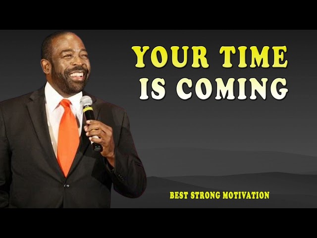 YOUR TIME IS COMING 2024 | Steve Harvey Joel Osteen Les Brown | Best Strong Motivation